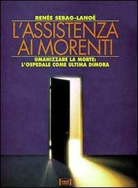 L' assistenza ai morenti - Renée Sebag Lanoë - copertina