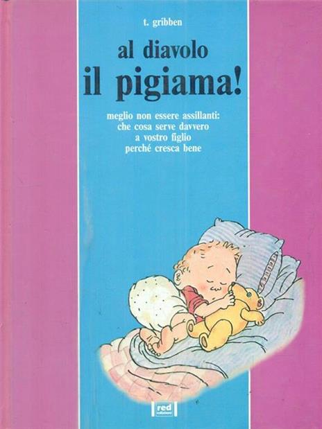 Al diavolo il pigiama! - Trish Gribben - 2