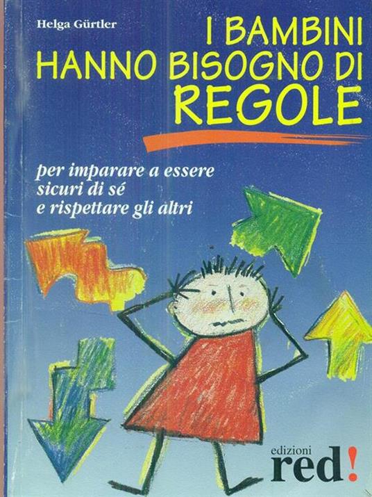 I bambini hanno bisogno di regole - Helga Gürtler - 4