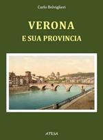 Verona e la sua provincia (rist. anast. Milano, 1860)