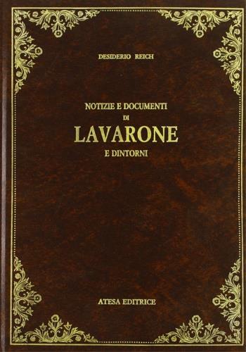 Notizie e documenti di Lavarone e dintorni (rist. anast. Trento, 1910) - Desiderio Reich - copertina