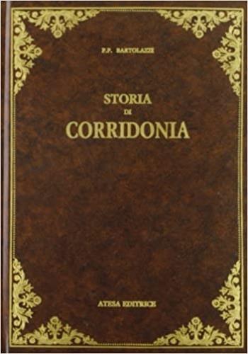 Storia di Corridonia (rist. anast. Pausola, 1887) - P. Paolo Bartolazzi - copertina