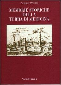 Memorie storiche della terra di Medicina (rist. anast. Bologna, 1852) - Pasquale Orlandi - copertina