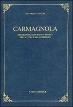 Carmagnola. Descrizione geografico-storica della città e del territorio