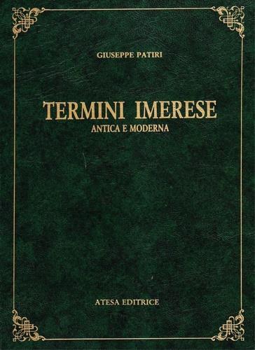 Termini Imerese. Antica e moderna (rist. anast. Palermo, 1899) - Giuseppe Patiri - copertina