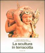 La scultura in terracotta. Tecniche e conservazione