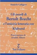 Gli esordi di Bertolt Brecht e l'amicizia letteraria con Klabund