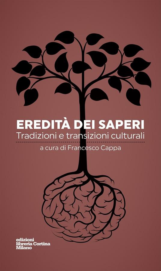 Eredità dei saperi. Tradizioni e transizioni culturali - copertina