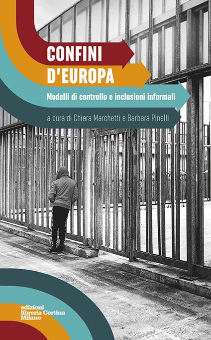 Confini d'Europa. Modelli di controllo e inclusioni informali - copertina