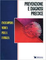 Prevenzione e diagnosi precoce