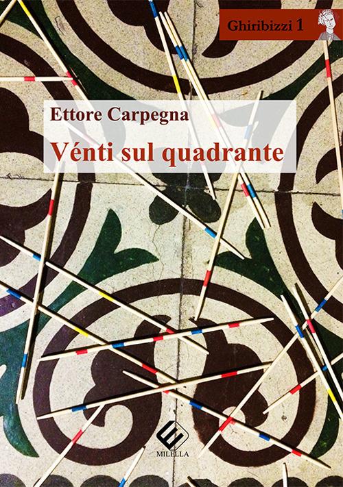 Vénti sul quadrante - Ettore Carpegna - copertina