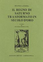 Il regno di Saturno trasformato in secolo d'oro