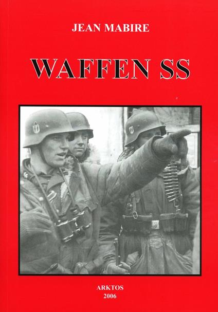 Le Waffen SS - Jean Mabire - copertina