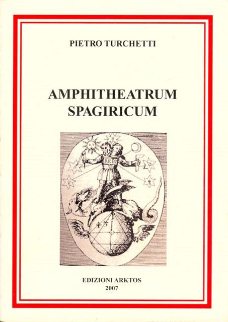 Amphitheatrum spagiricum - Pietro Turchetti - copertina