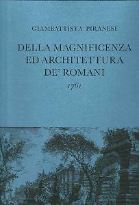 Della magnificenza ed architettura de' romani - Giovanni Battista Piranesi - copertina