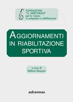 Aggiornamenti in riabilitazione sportiva