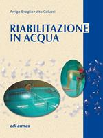 Riabilitazione in acqua. Esercizi terapeutici