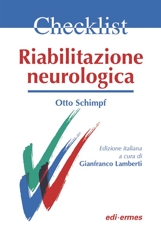 Riabilitazione neurologica. Checklist - Otto Schimpf - copertina