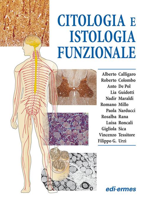 Citologia e istologia funzionale - Alberto Calligaro,Roberto Colombo,Anto De Pol - copertina