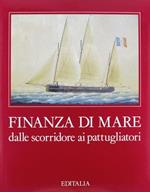 Finanza di mare. Dalle scorridore ai pattugliatori