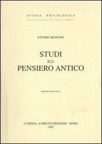 Studi sul pensiero antico (1938) - Ettore Bignone - copertina
