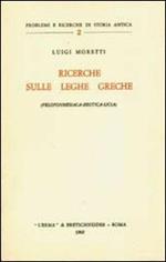 Ricerche sulle leghe greche (peloponnesiaca-beotica-licia)