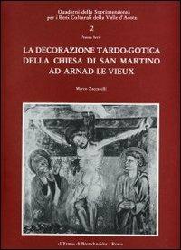 La decorazione tardo-gotica della Chiesa di San Martino ad Arnad-le-Vieux - Marco Zaccarelli - copertina