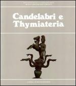 Candelabri e Thymiateria