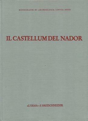 Il castellum del Nador. Storia di una fattoria fra Tipasa e Caesarea (I-VI secolo d. C.) - copertina