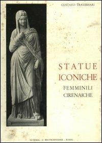 Statue iconiche femminili cirenaiche - Gustavo Traversari - copertina