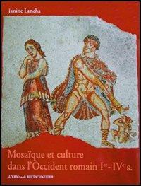Mosaïque et culture dans l'Occident romain (Ier-IVe siècles) - Janine Lancha - copertina
