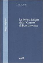 La fortuna italiana della «Carmen» di Bizet (1879-1900)