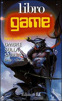 Ombre sulla sabbia - Joe Dever,Gary Chalk - copertina