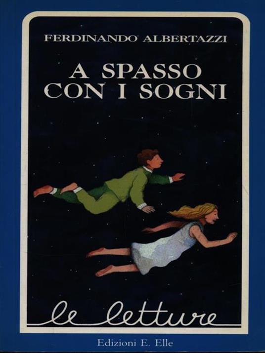 A spasso con i sogni - Ferdinando Albertazzi - 3