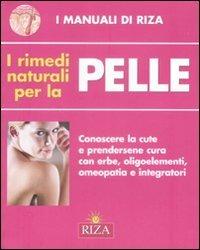 I rimedi naturali per la pelle - copertina