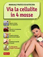 Via la cellulite in 4 mosse