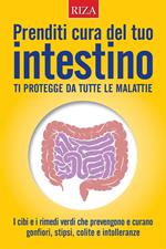 Prenditi cura del tuo intestino