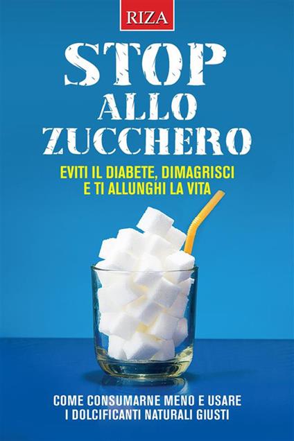 Stop allo zucchero - Vittorio Caprioglio - ebook