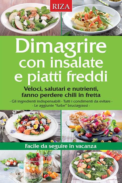 Dimagrire con insalate e piatti freddi - Caprioglio, Vittorio - Ebook -  EPUB con Light DRM | + IBS
