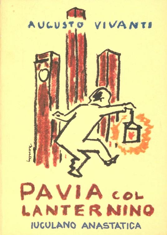 Pavia col lanternino. Vol. 1 - Augusto Vivanti - copertina