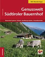 Genusswelt. Südtiroler bauernhof