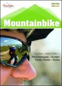 Mountainbike Alto Adige. Vol. 1: Passo Resia fino a Solda - copertina