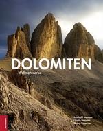 Dolomiten. Weltnaturerbe. Ediz. illustrata