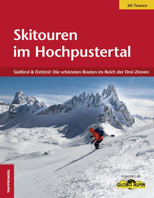 Skitouren im Hochpustertal. Südtirol & Osttirol: Die schönsten Routen im Reich der Drei Zinnen - copertina