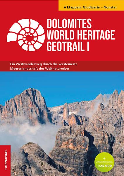 Dolomites World Heritage geotrail. Ein Weitwanderweg durch die versteinerte Meereslandschaft des Weltnaturerbes. Con 2 Wanderkarten 1:25.000. Vol. 1: Giudicarie-Nonsberg (Trentino) - copertina