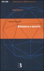 Biblioteca e identità. Per una filosofia della biblioteconomia