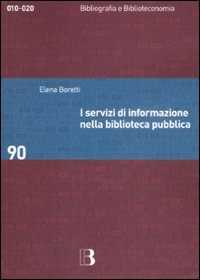 I servizi di informazione nella biblioteca pubblica