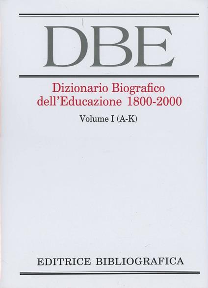Dizionario biografico dell'educazione (1800-2000) - copertina
