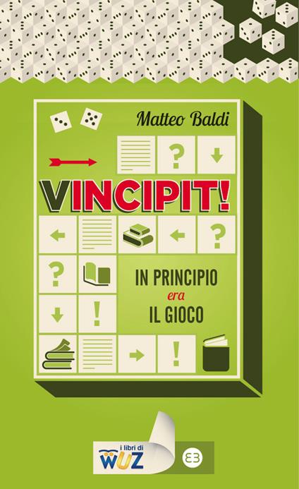 Vincipit! In principio era il gioco - Matteo Baldi - ebook