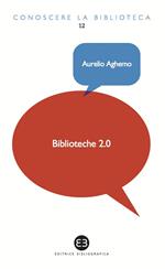 Biblioteche 2.0. L'attualità di un servizio